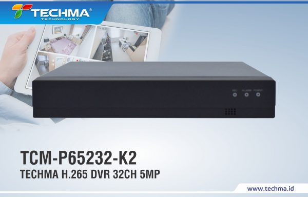 TECHMA TCM-P65232-K1 H.265 DVR 32CH 5MP